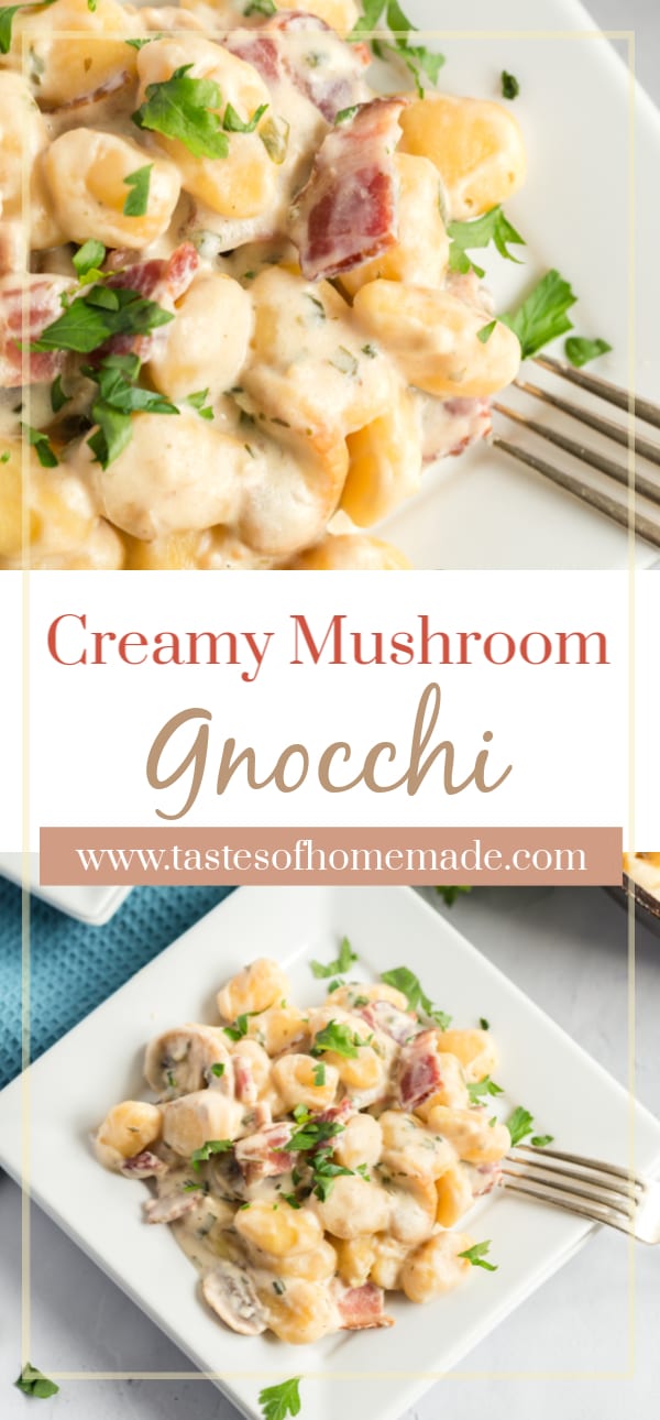 Creamy Mushroom and Bacon Gnocchi Tastes of Homemade