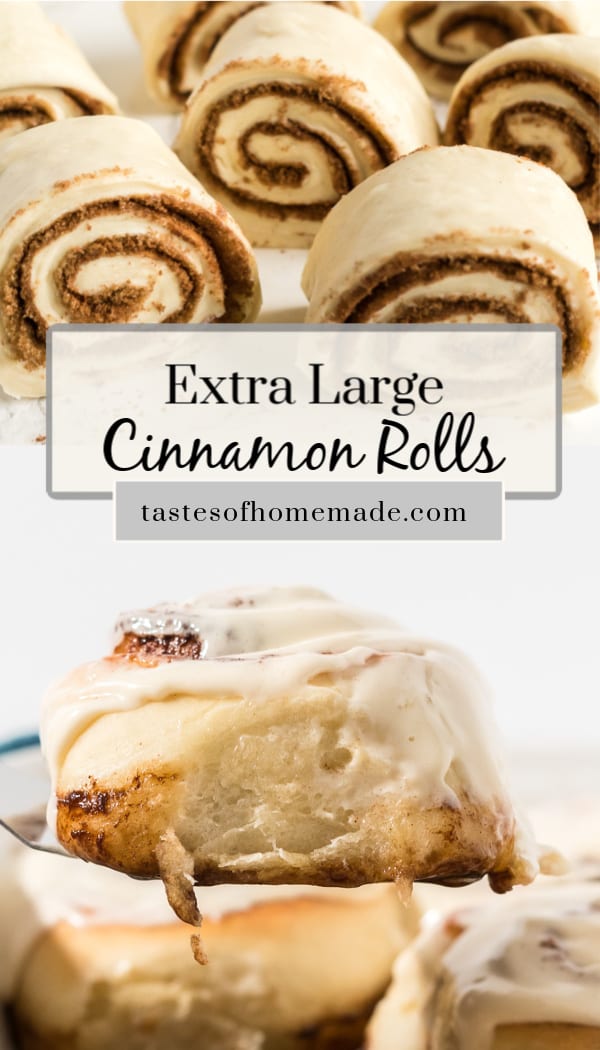 Extra Large Cinnamon Rolls Tastes of Homemade